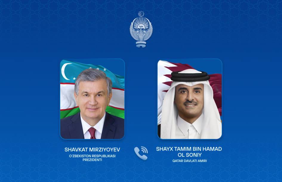 Shavkat Mirziyoyev Qatar amiri bilan telefon orqali muloqot qildi